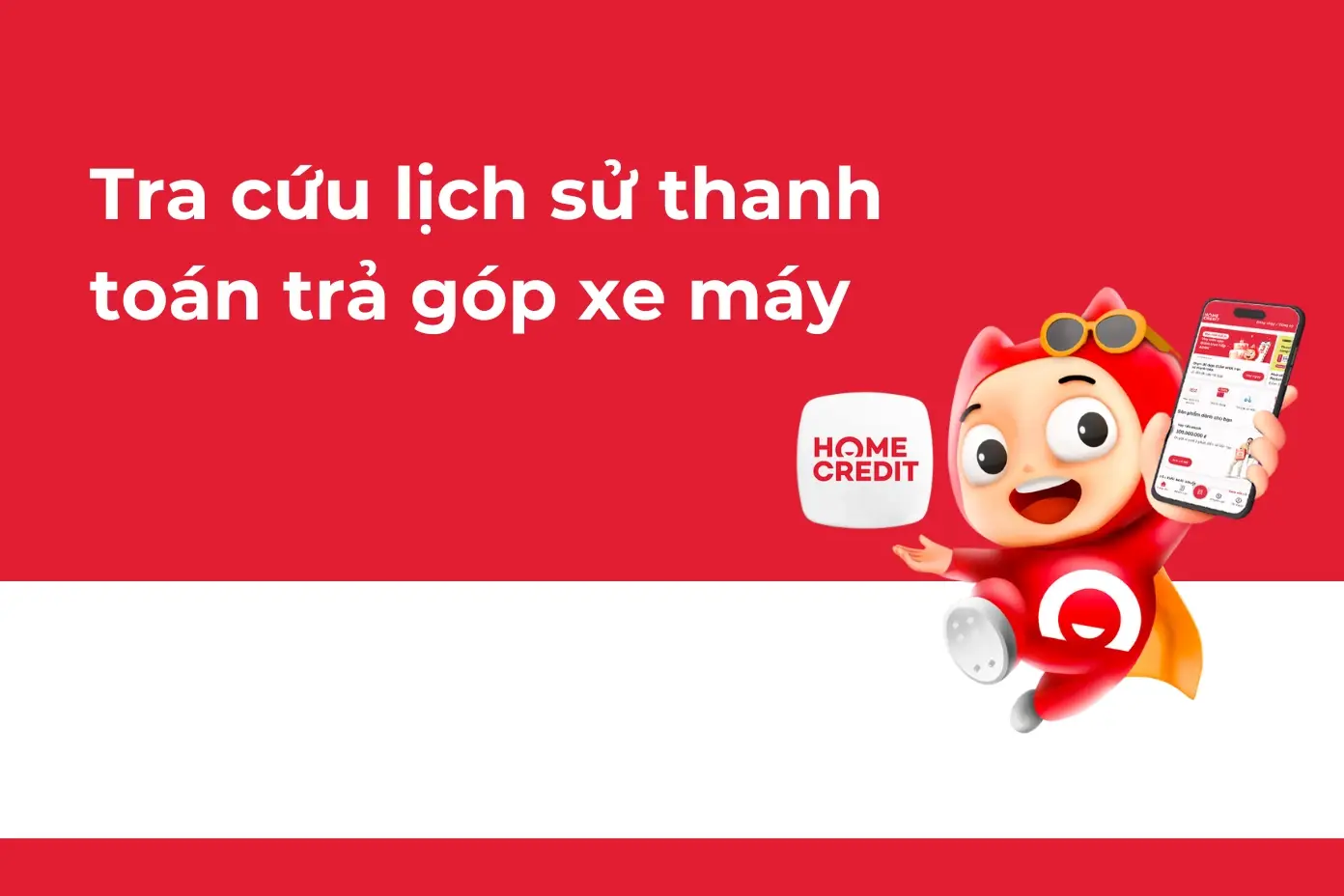 tra-cuu-lich-su-thanh-toan-tra-gop-xe-may-thumbnail.webp